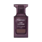 عطر یونیسکس تام فورد عود وویجر ادو پرفیوم Tom Ford Oud Voyager Eau de Parfum